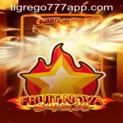 Uma Jornada no Mundo de FruitrNovaSupe30: Descubra a Aventura Inovadora com Tigrego777
