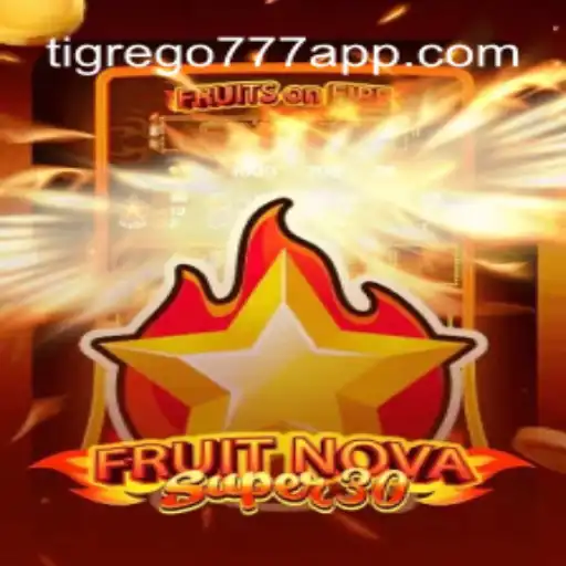 Uma Jornada no Mundo de FruitrNovaSupe30: Descubra a Aventura Inovadora com Tigrego777